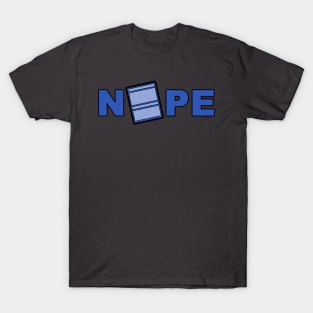 Nope Card T-Shirt